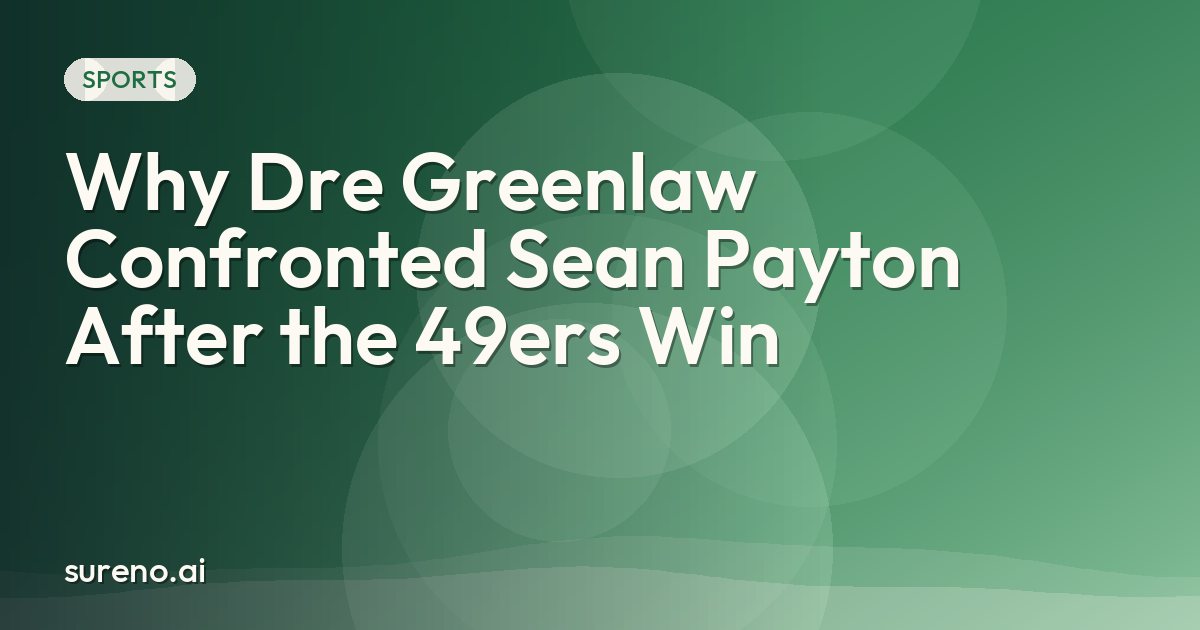 Why Dre Greenlaw Confronted Sean Payton After the 49ers Win