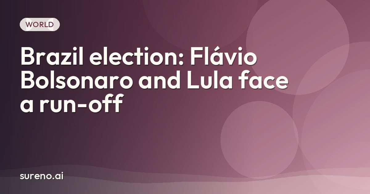 Brazil election: Flávio Bolsonaro and Lula face a run-off