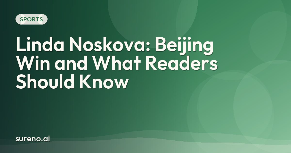 Noskova Wins in Beijing