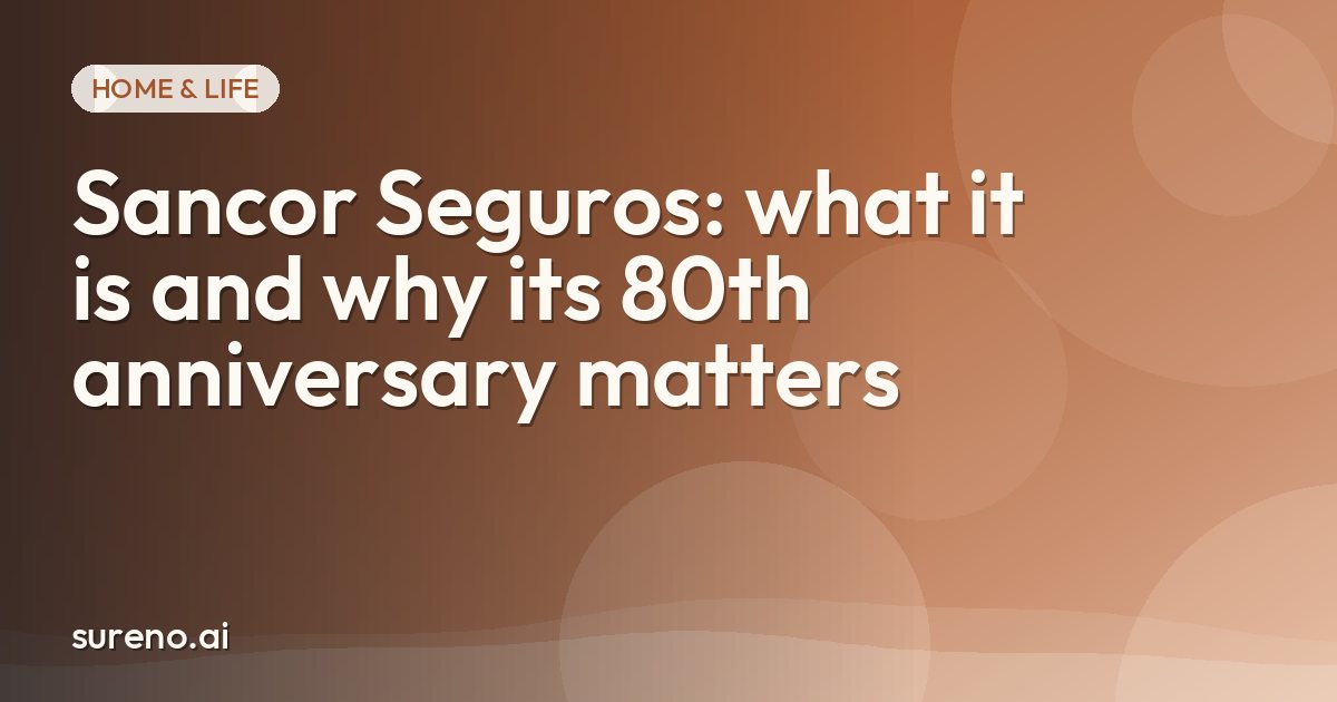Sancor Seguros: what it is and why its 80th anniversary matters