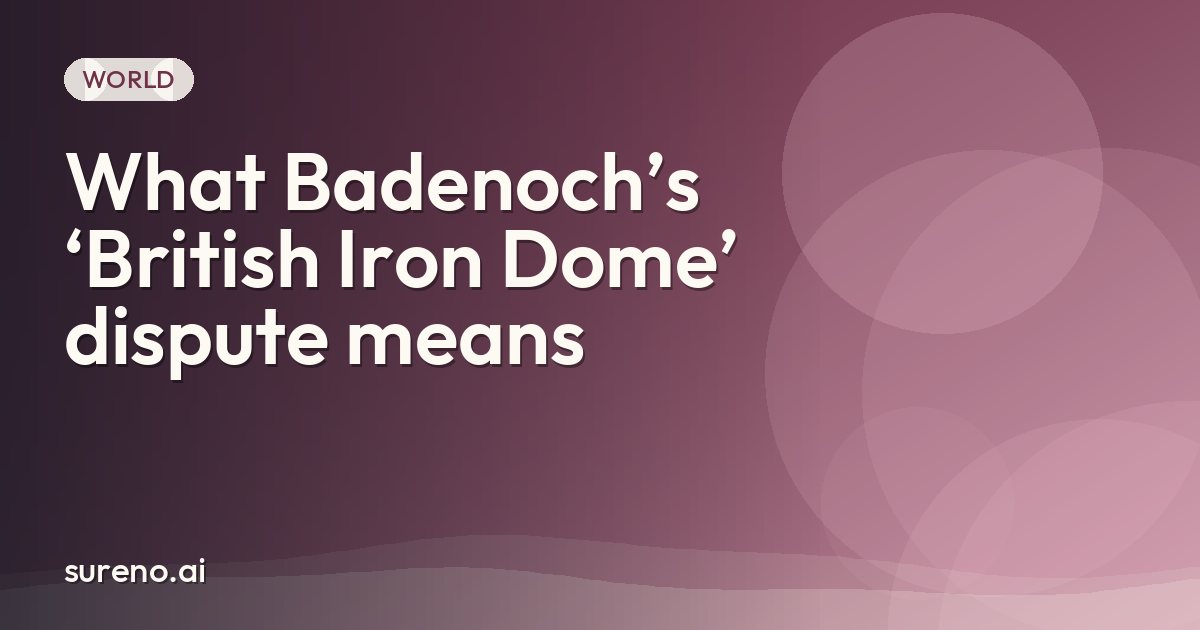 What Badenoch’s ‘British Iron Dome’ dispute means