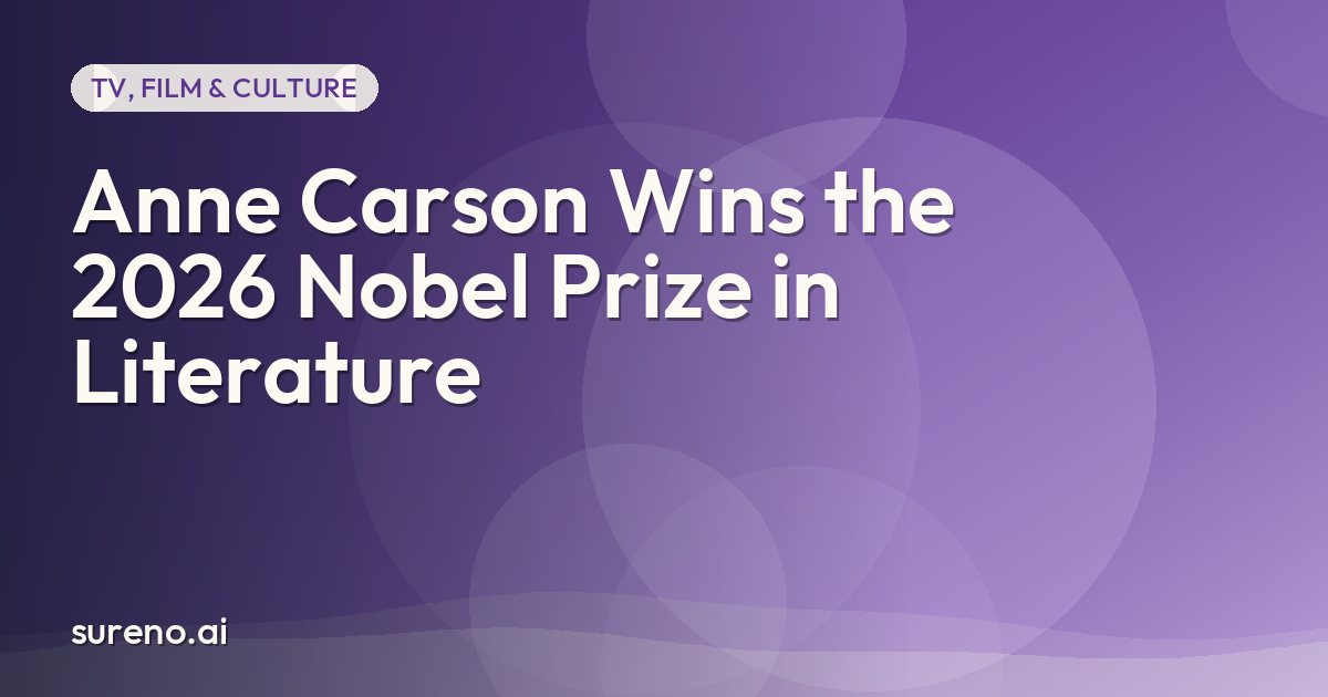 Anne Carson Wins the 2026 Nobel Prize in Literature