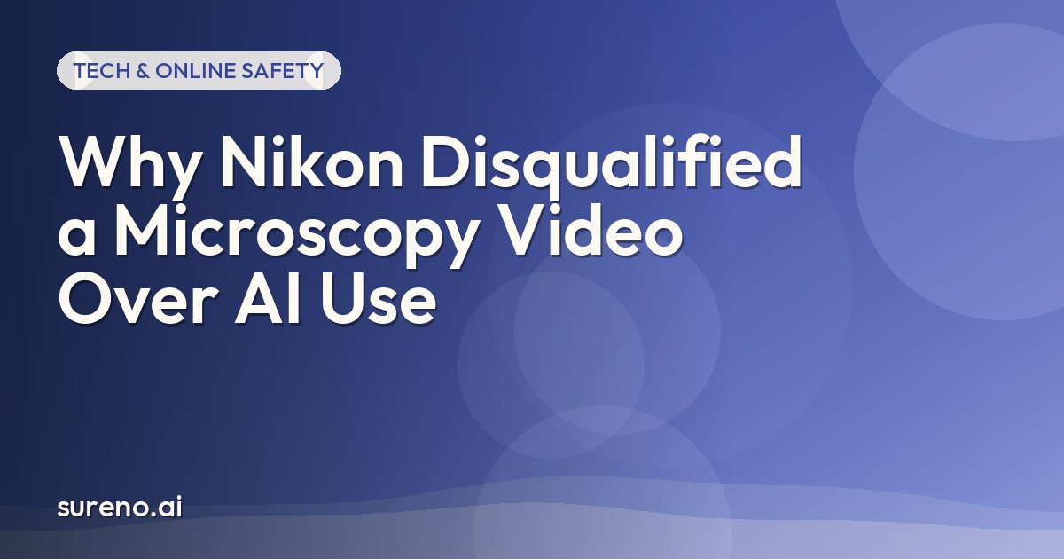 Why Nikon Disqualified a Microscopy Video Over AI Use