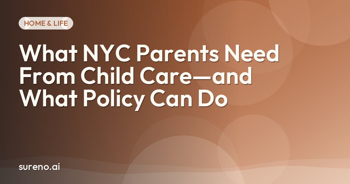What NYC Parents Need From Child Care—and What Policy Can Do