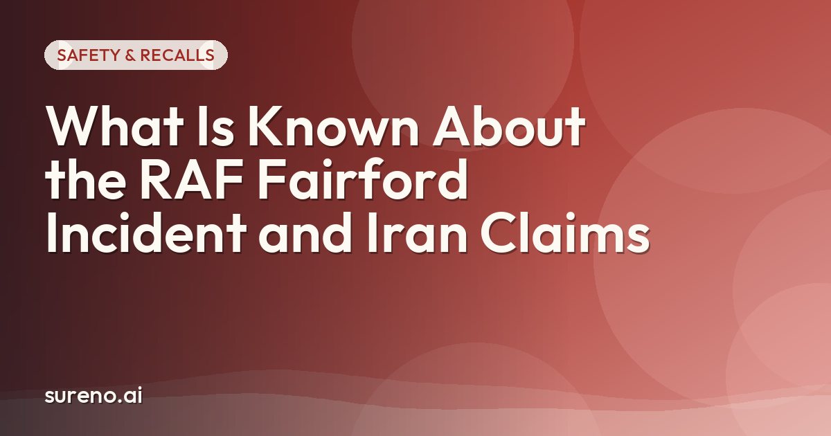 What Is Known About the RAF Fairford Incident and Iran Claims