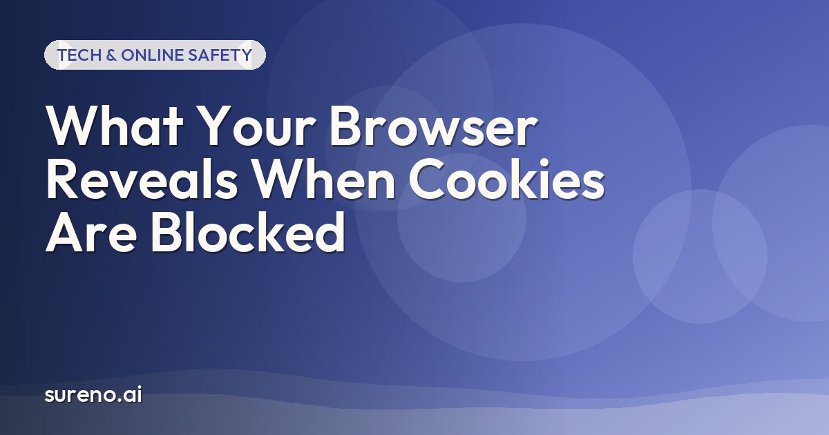What Your Browser Reveals When Cookies Are Blocked