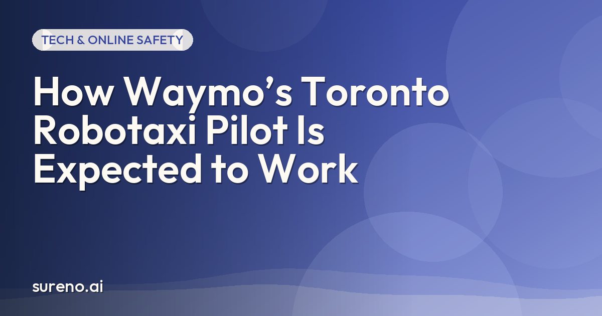 How Waymo’s Toronto Robotaxi Pilot Is Expected to Work